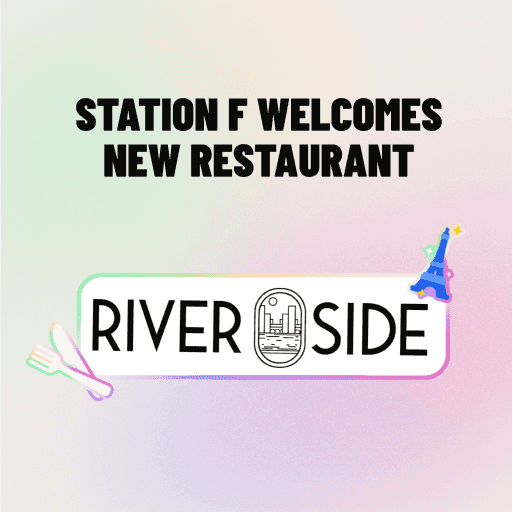 STATION F welcomes new restaurant River Side to campus